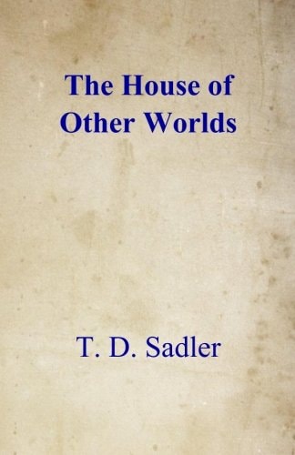 The House of Other Worlds