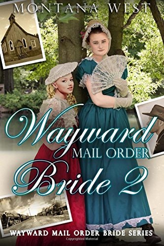Wayward Mail Order Bride 2