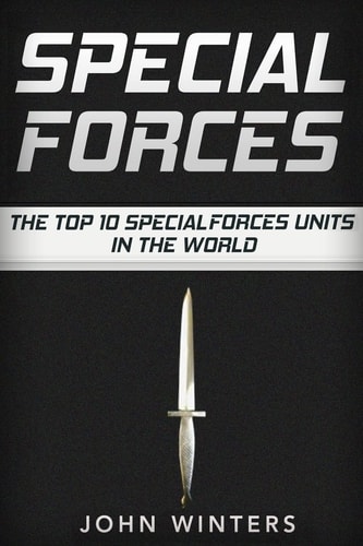 Special Forces The Top 10 Special Forces Units In The World