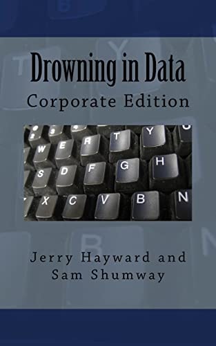 Drowning in Data Corporate Edition