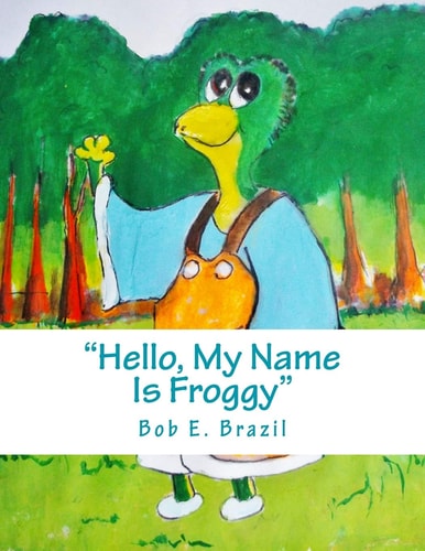 Hello, My Name Is Froggy