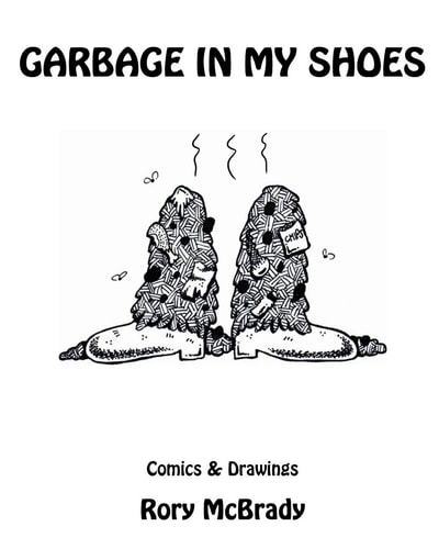 Garbage In My Shoes