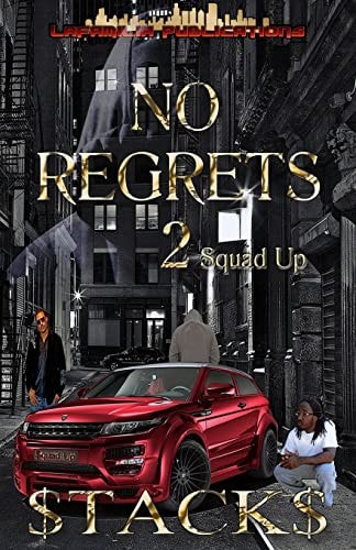 No Regrets 2 Squad Up