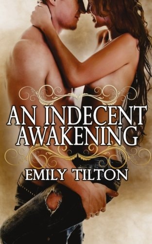 An Indecent Awakening