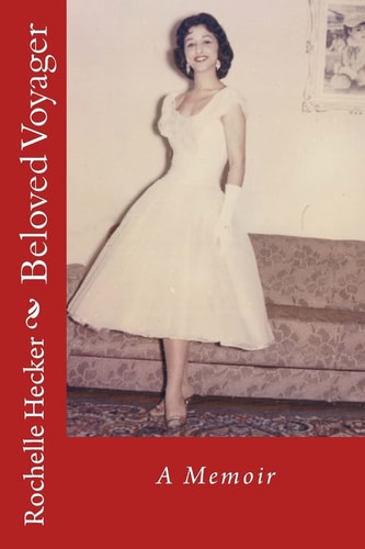Beloved Voyager A Memoir
