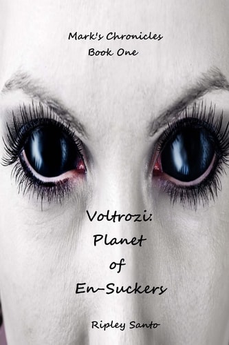 Voltrozi Planet of En-Suckers