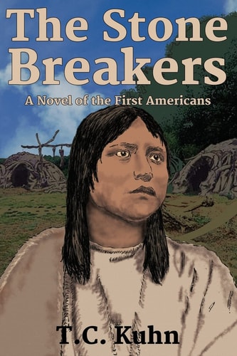 The Stone Breakers The First Novel in the People of the Stone Saga