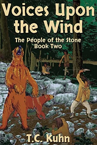 Voices Upon the Wind The Second Novel in the PEOPLE of the STONE SERIES