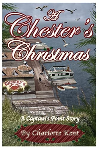 A Chester's Christmas Captain's Point Christmas Stories