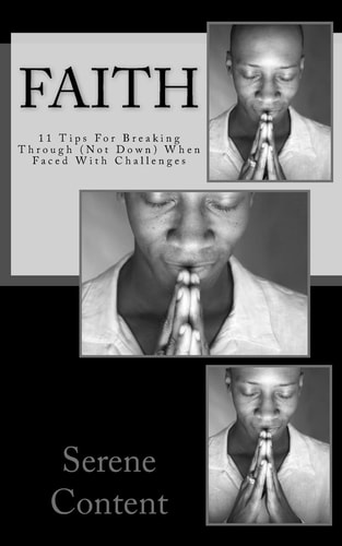 Faith 11 Tips for Breaking Through (Not Down) When Faced With Challenges