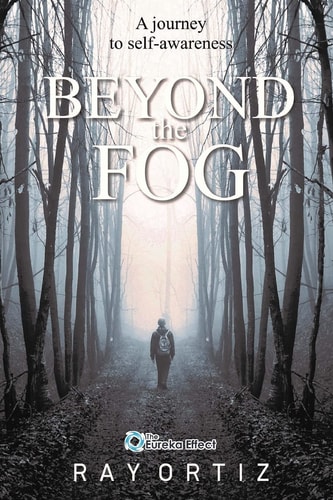 Beyond The Fog A Journey to Self-awareness