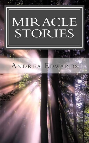 Miracle Stories True Stories