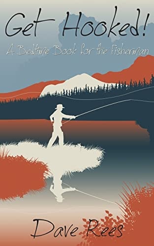 Get Hooked! A Bedtime Book for the Fisherman