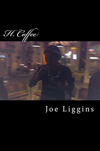 H. Coffee If I Were a Cup of Coffee: Black As I Begin My Dreams I Add Cream for Life and Sugar for Romance-One a Sip Would Mean Introducing Existence to Reality
