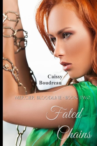 Fated Chains Mercier Bloodline Book 2