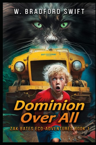 Dominion Over All A Fantasy Adventure Series for Animal Lovers
