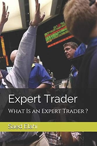 Expert Trader What Is an Expert Trader ?