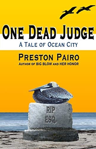 One Dead Judge A Tale of Ocean City