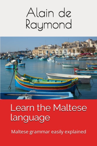 Learn the Maltese Language Maltese Grammar Easily Explained