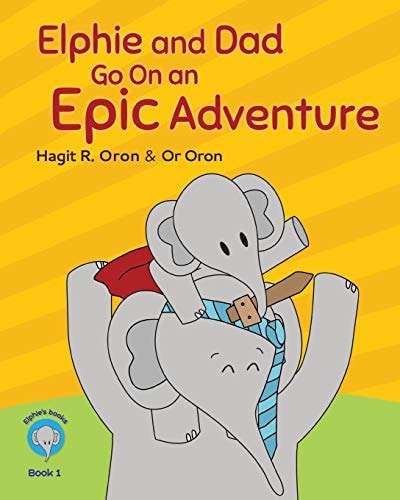 Elphie and Dad Go on an Epic Adventure