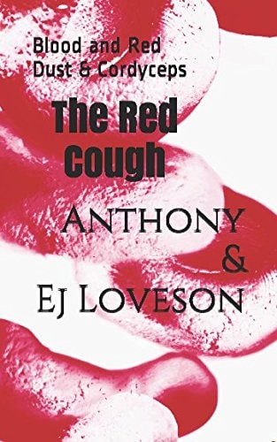 The Red Cough Blood and Red Dust