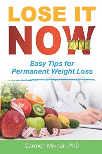 Lose It Now Easy Tips for Permanent Weight Loss