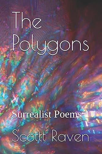 The Polygons Surrealist Poems 1