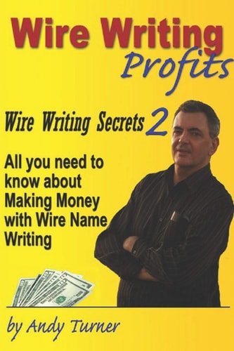 Wire Writing Profits Wire Writing Secrets 2