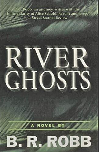 River Ghosts