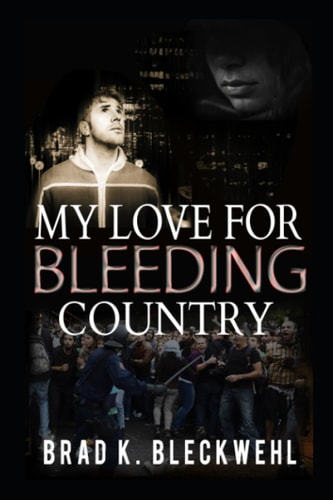 My Love for Bleeding Country Souls in Mirror