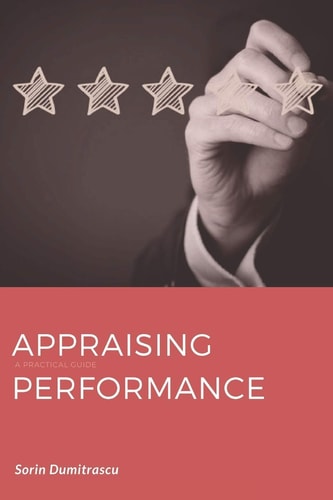 Appraising Performance Performance Reviews and Continual Performance Assessments
