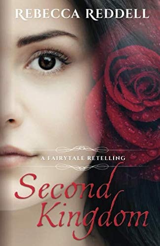 Second Kingdom A Beauty and the Beast Retelling