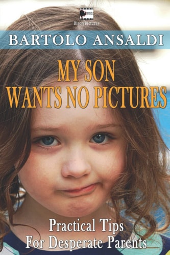 My Son Wants No Pictures Practical Tips for Desperate Parents