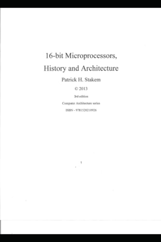 16 Bit Microprocessors, History and Architecture