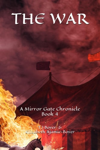 The War, a Mirror Gate Chronicle, Book 4