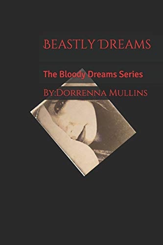 Beastly Dreams The Bloody Dreams Series