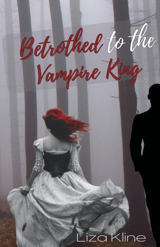 Betrothed to the Vampire King