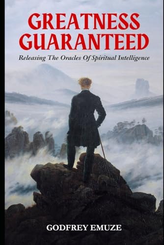 GREATNESS Guaranteed Releasing The Oracles Of Spiritual Intelligence