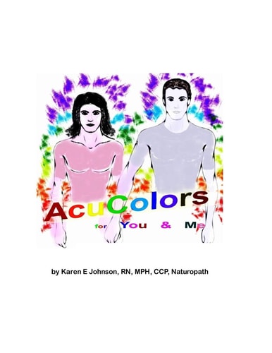Acu Colors for You and Me Color Healing on Acupuncture Points