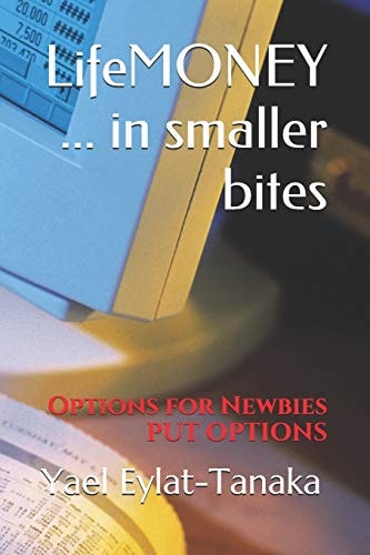 Lifemoney ... in Smaller Bites Options for Newbies - Put Options