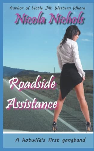 Roadside Assistance A Hot Wife's First Gang Bang
