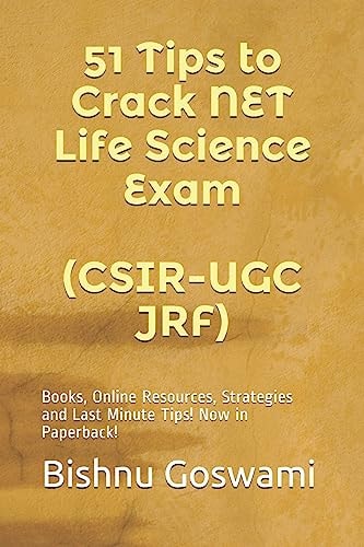 51 Tips to Crack NET Life Science Exam (CSIR-UGC JRF) Books, Online Resources, Strategies and Last Minute Tips!