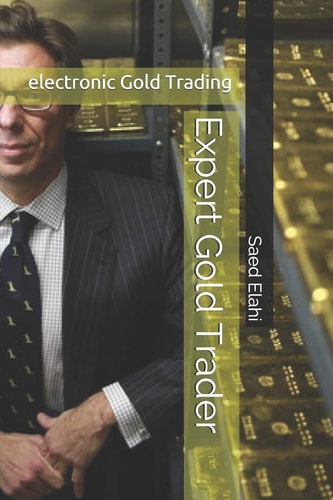 Expert Gold Trader Gold and Precious Metals Trading