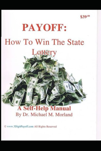 Payoff How To Win The State Lottery