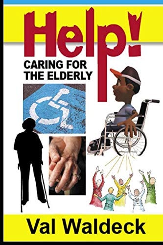 Help! Caring for the Elderly