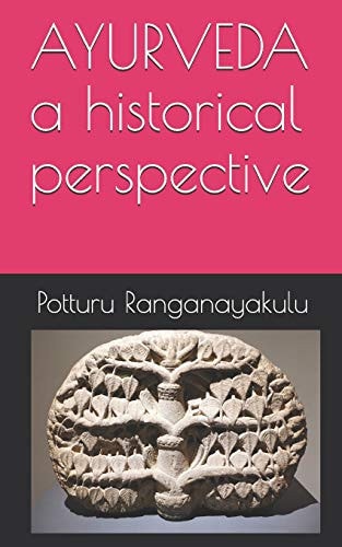 Ayurveda A Historical Perspective