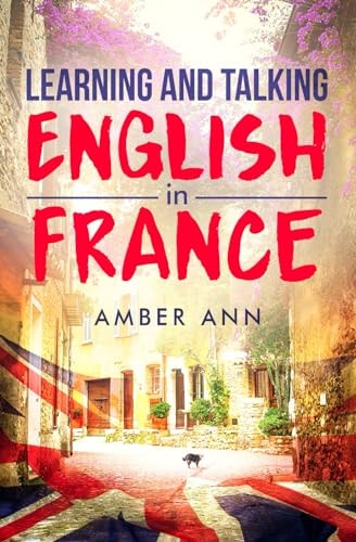 Learning and Talking English in France Buch in Einfachem Englisch - Roman