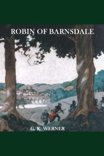 Robin of Barnsdale Tales of Maidens and Outlaws