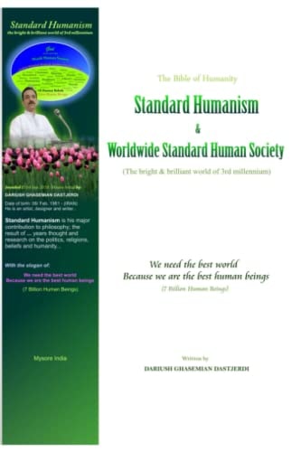 The Bible of Humanity, Standard Humanism (the Bright and Brilliant World of 3rd Millennium)