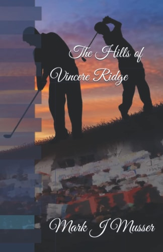 The Hills of Vincere Ridge